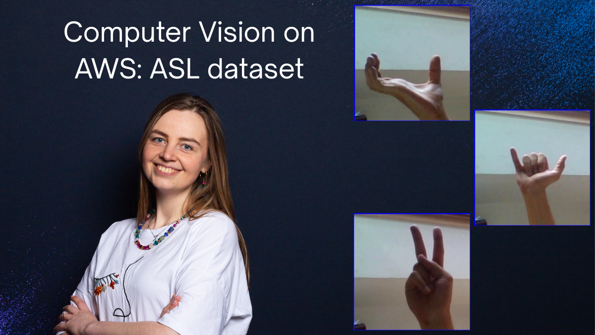 Computer Vision on AWS: ASL dataset